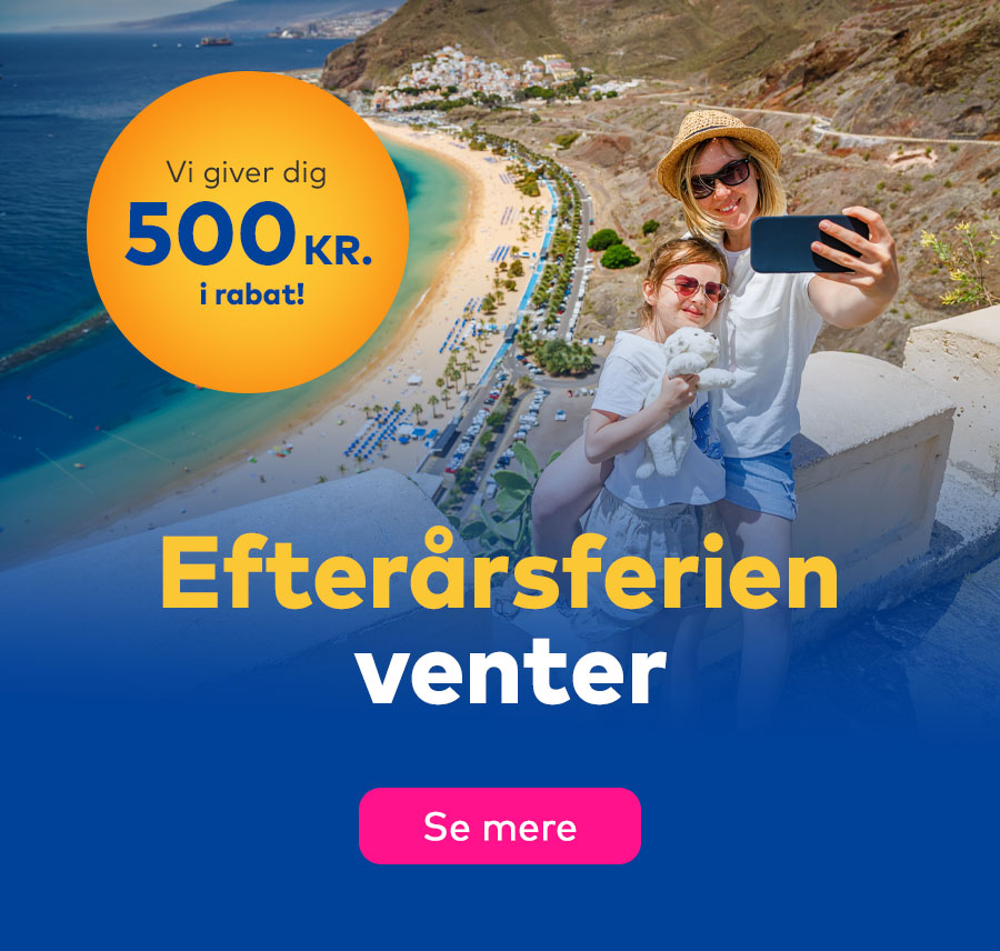 Efterårsferie med rabat 10. august – 20. august 2025 – kun i en begrænset periode